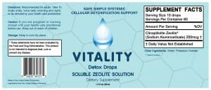 Close up of label for Soluble Zeolite Solution Dietary Supplement. Safe Simple Systematic Cellular detoxification support